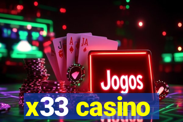 x33 casino